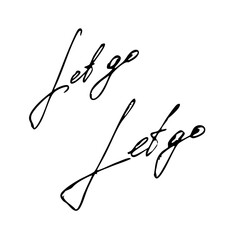 Let go handwritten