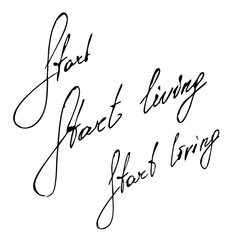 Start living handwritten