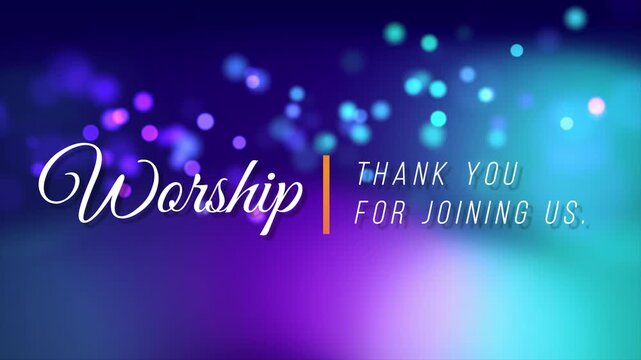 Worship thank you for joining us