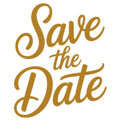 Fototapeta premium Save the Date handwritten in elegant gold script lettering on a white background.