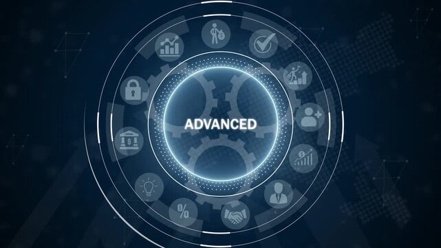 Advanced digital interface with glowing neon circle displaying the word ADVANCED surrounded by business and technology on a dark blue abstract background