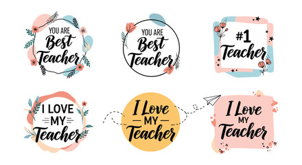 Fototapeta premium Colorful teacher appreciation badges with floral elements and hand drawn text for celebrating world teachers day or graduation.