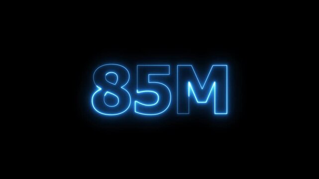 Glowing neon 85M text animation. Social media views, followers and subscribers celebration concept video on black background.