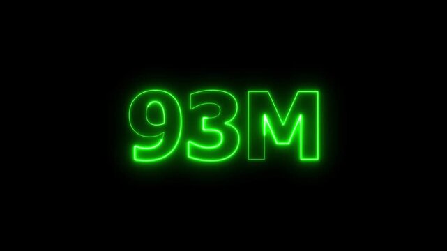 Glowing neon 93M text animation. Social media views, followers and subscribers celebration concept video on black background.