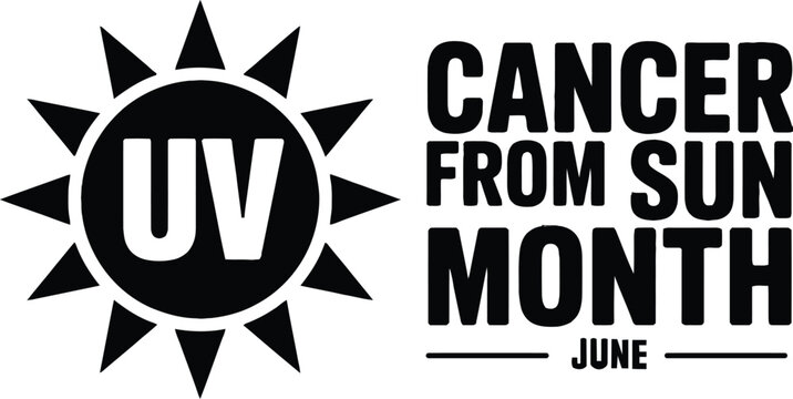 UV Awareness Graphic for Cancer from Sun Month June