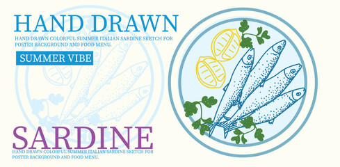 Hand drawn Italian sardine illustration with lemon and herb in a fresh Mediterranean summer style. Colorful seafood sketch perfect for restaurant menu, poster, packaging, branding and food design.