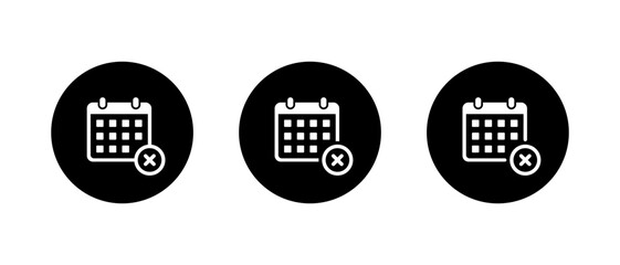 Calendar with cross mark icon set in black circle. Unavailable date and schedule cancellation symbol
