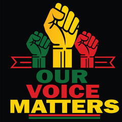 Our Voice Matters Raised Fists for Empowerment and Unity
