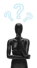 Shiny black mannequin ponders with hand on chin, three light blue question marks above head, symbolizes confusion, question, problem, doubt, choice