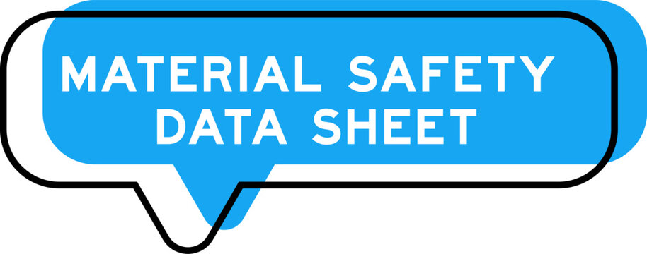 Speech banner and blue shade with word material safety data sheet on white background