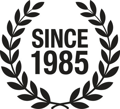 Black and white laurel wreath with since 1985 text 3