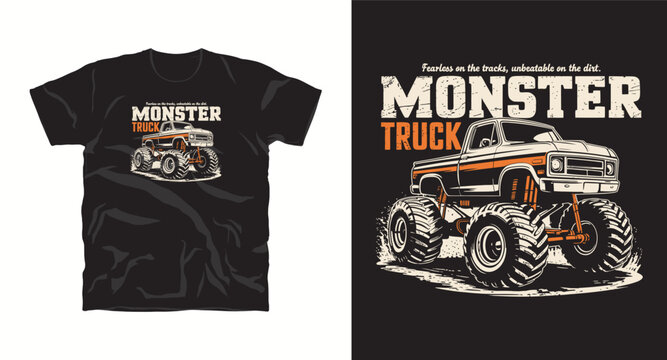 Monster truck fearless on tracks unbeatable on dirt, retro style vector illustration for t-shirt design and apparel