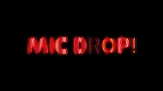 Mic Drop CRT retro display word