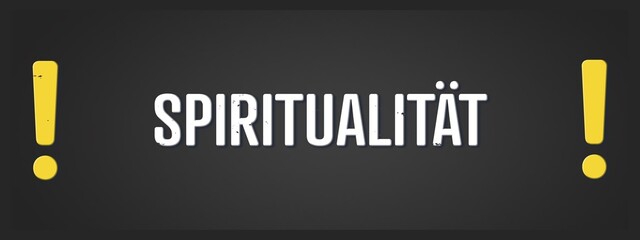 Spiritualitaet (Spirituality) - A blackboard illustration with white text. © lhphotos