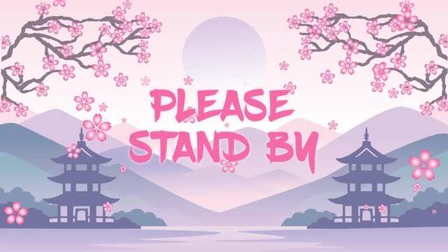 Please Stand By Screen with Soft Sakura Mountain Illustration