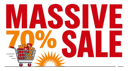 Massive 70% Off Sale Announcement, Shopping Cart, Retail Store, Graphic Design, Bright Environment