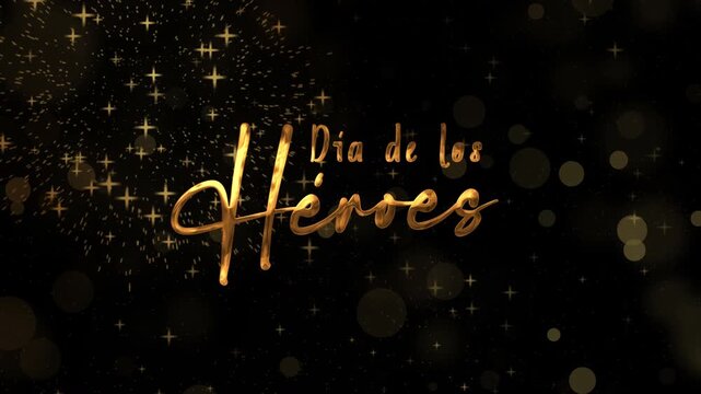 Da de los hroes text animation in gold with fireworks, suitable for festive designs and cultural promotions. Vibrant and captivating visual.
