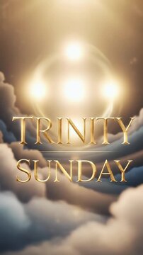 Trinity Sunday typography banner video with elegant sacred lettering and symbolic light background