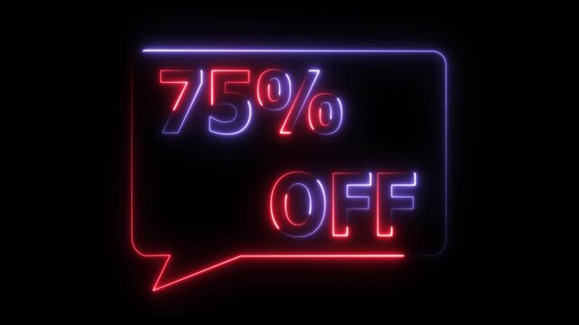 75% percent OFF text icon animation glowing neon pink and blue color price tag special offer business banner sign clip art template signboard poster shop store discount sign symbol 4k video animation