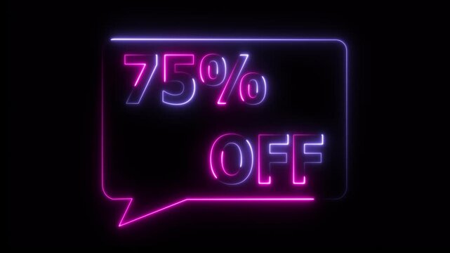 75% percent OFF text icon animation glowing neon pink and blue color price tag special offer business banner sign clip art template signboard poster shop store discount sign symbol 4k video animation