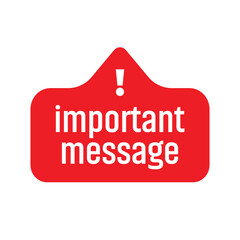 important message sign on white background