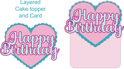 Happy Birthday Card and Cake topper with pink heart, Layered, Birthday celebration decor
