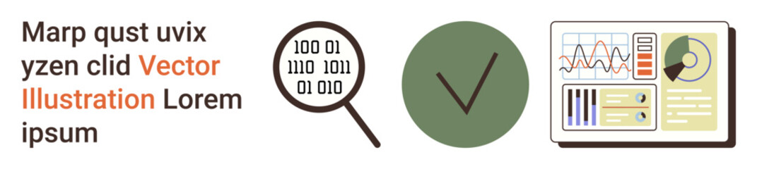 Data analysis, cybersecurity, task management, information systems, digital research, business analytics. Binary code under magnifying glass, a checkmark and data dashboard. Data analysis © robu_s