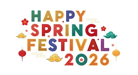 Happy spring festival 2026 colorful text isolated on white background