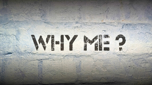 Distressed "WHY ME ?" Stencil on Gritty Whitewashed Brick Wa