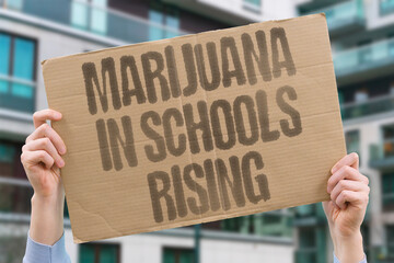 "Marijuana In Schools Rising" Cannabis use grows on campus. SCHOOLS. CAMPUS. STUDENTS. MARIJUANA. INCREASE.