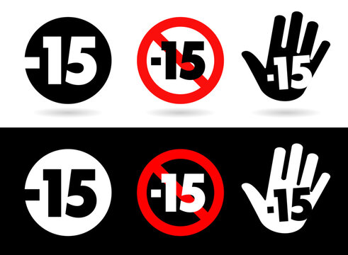 Interdiction au moins de 15 ans	
