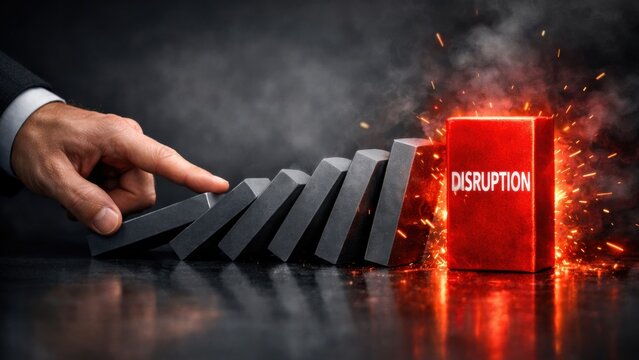 A hand triggers a domino effect leading to a block labeled "DISRUPTION.