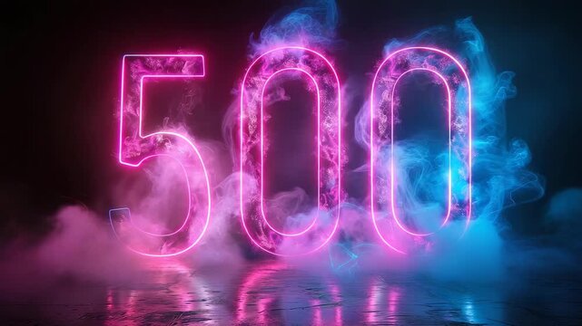 The number 500 is glowing in neon