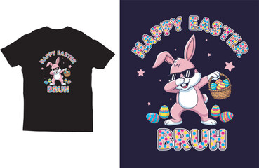 Cool Easter bunny t-shirt design &ndash; funny egg hunt bruh graphic