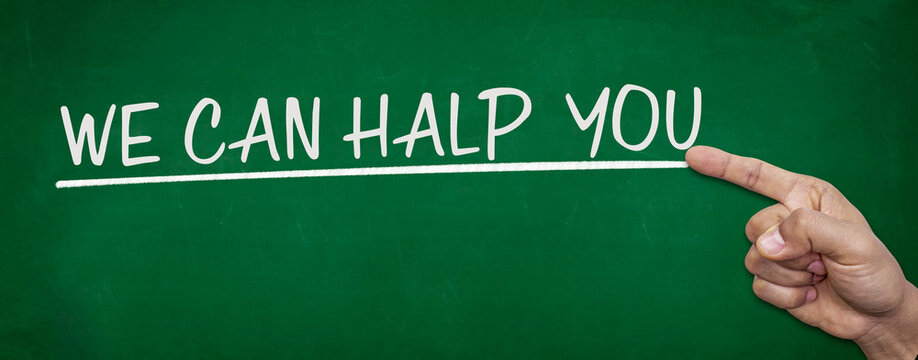 The inscription on the green chalkboard reads: "We can help you"