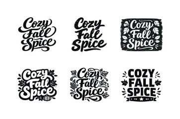 Fototapeta premium Cozy Fall Lettering. Cozy fall spice. Set lettering. harmonious lettering variations of the same emblematic concept, each with different artistic