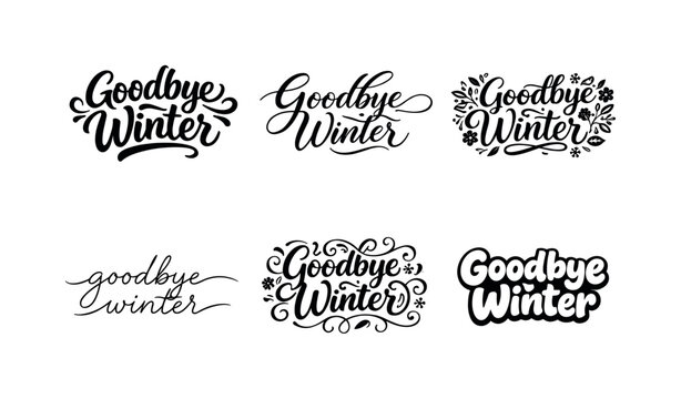 Winter Lettering Variations. Winter Goodbye Quotes. Set lettering. harmonious lettering variations of the same emblematic concept, each with different artistic