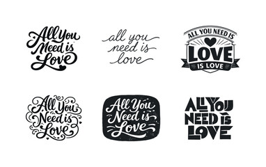 Fototapeta premium Love Lettering Styles. All you need is love. Set lettering. harmonious lettering variations of the same emblematic concept, each with different artistic