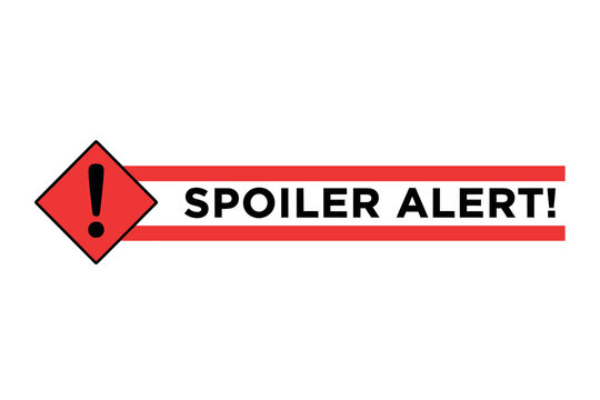 Spoiler alert sign with exclamation mark on red background
