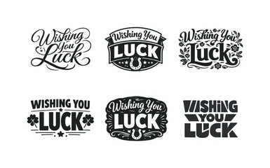 Obraz premium Diverse Luck Designs. Wishing You Luck. Set lettering. harmonious lettering variations of the same emblematic concept, each with different artistic