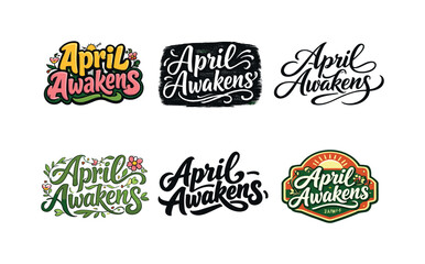 Fototapeta premium April Lettering Styles. April Awakens. Set lettering. harmonious lettering variations of the same emblematic concept, each with different artistic