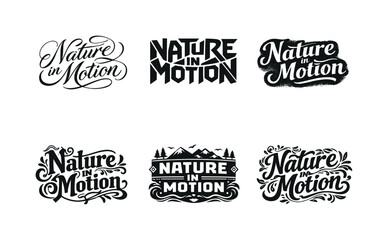 Obraz premium Nature Lettering Variations. Nature in motion. Set lettering. harmonious lettering variations of the same emblematic concept, each with different artistic