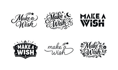 Obraz premium Creative Lettering Designs. Make a wish. Set lettering. harmonious lettering variations of the same emblematic concept, each with different artistic