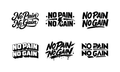 Obraz premium Diverse Lettering Styles. No pain no gain. Set lettering. harmonious lettering variations of the same emblematic concept, each with different