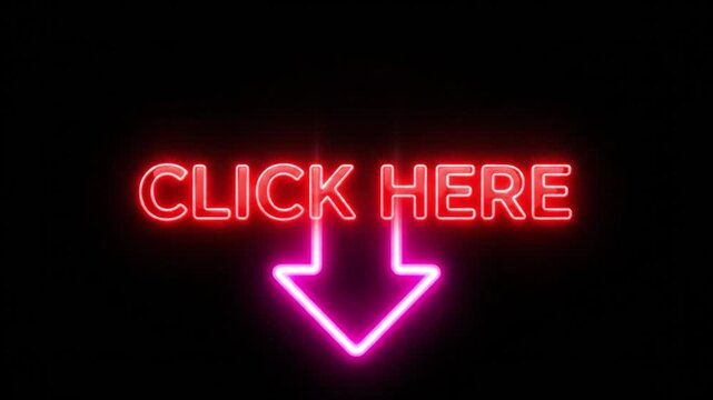 Glowing Neon Click Here Sign with Down Arrow Animation