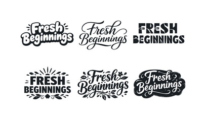 Obraz premium Artistic Lettering Grid. Fresh beginnings quote lettering. Set lettering. harmonious lettering variations of the same emblematic concept, each with different