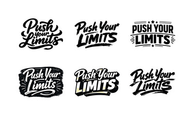 Fototapeta premium Creative Lettering Variations. Push Your Limits. Set lettering. harmonious lettering variations of the same emblematic concept, each with different artistic