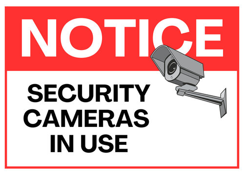 notice security camera in use sign