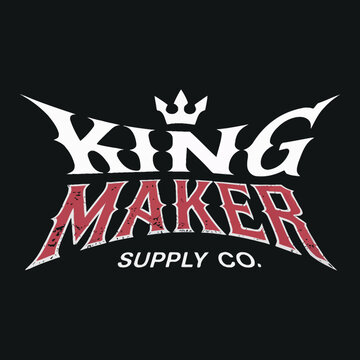 King maker supply co logo with distressed typography and royal crown element