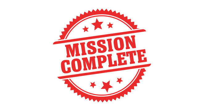 A vibrant red stamp displays the words mission complete with surrounding stars and a jagged border high quality